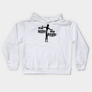 no justice no breathe and no peace Kids Hoodie